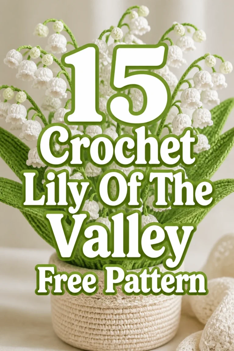 15 Crochet Lily Of The Valley Free Pattern
