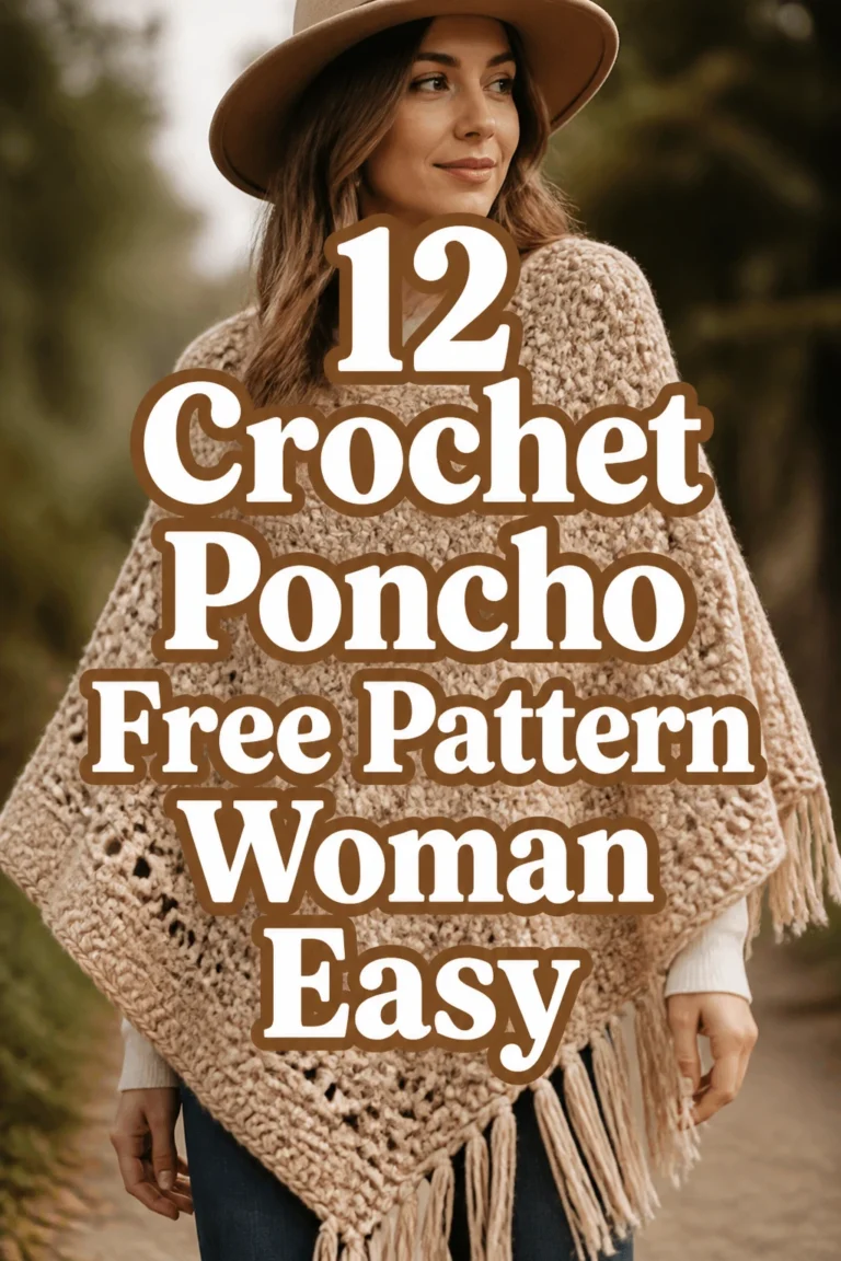 12 Crochet Poncho Free Pattern Woman Easy