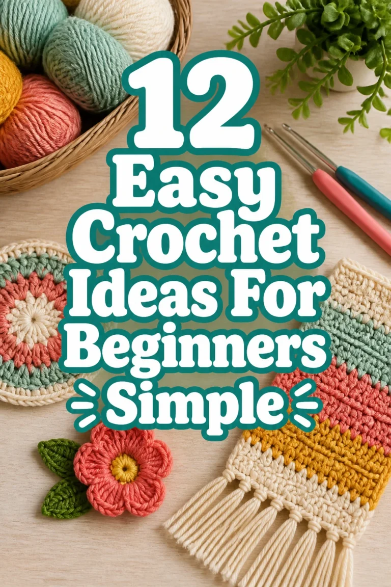 12 Easy Crochet Ideas For Beginners Simple