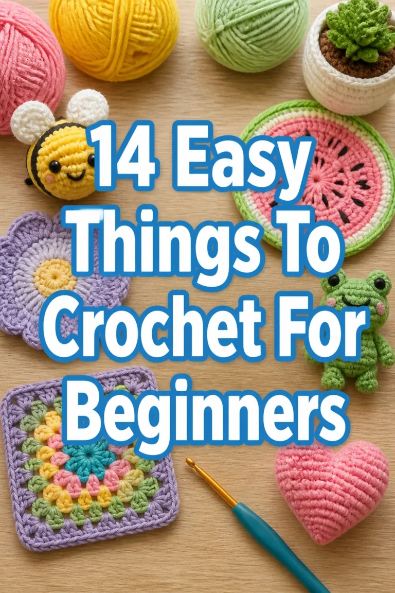 14 Easy Things To Crochet For Beginners