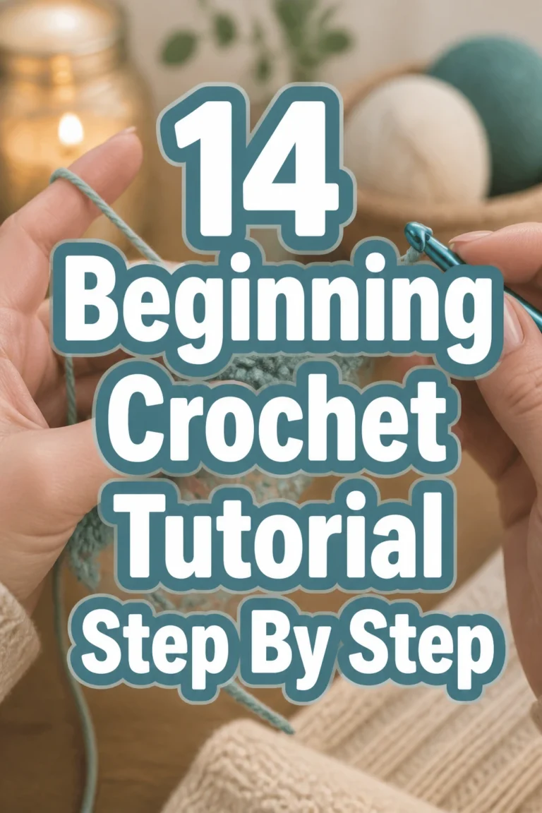 14 Beginning Crochet Tutorial Step By Step
